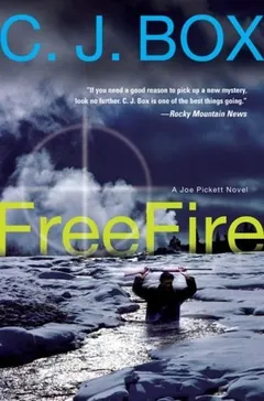 Free Fire by C. J. Box, book cover