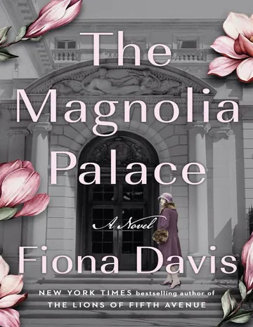 The Magnolia Palace by Fiona Davis, book cover