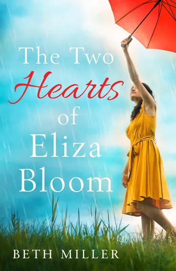 The Two Hearts of Eliza Bloom by Beth Miller, book cover