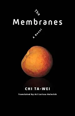 The Membranes by Chi Ta-wei, book cover