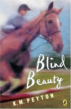 Blind Beauty by K.M. Peyton, book cover