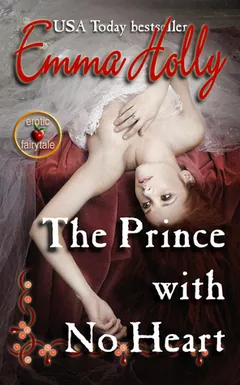 The Prince With No Heart by Emma Holly, book cover
