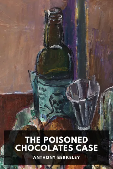 The Poisoned Chocolates Case by Anthony Berkeley, book cover