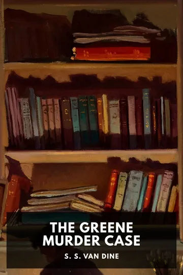 The Greene Murder Case by S. S. Van Dine, book cover