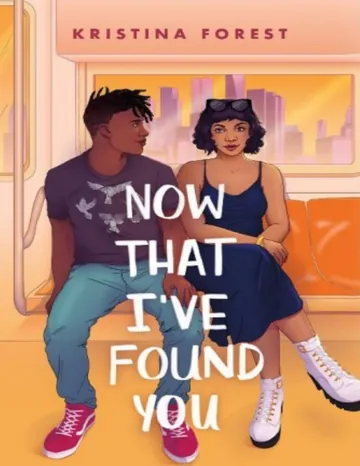 Now That I've Found You by Kristina Forest, book cover