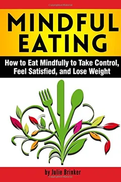 Mindful Eating by Julie Brinker, book cover