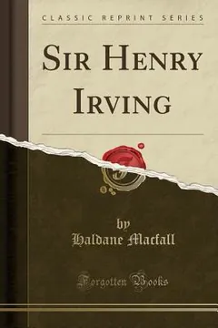 Sir Henry Irving by Haldane MacFall, book cover