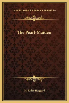 The Pearl-Maiden - H. Rider Haggard
