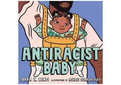 Antiracist Baby - Ibram X. Kendi