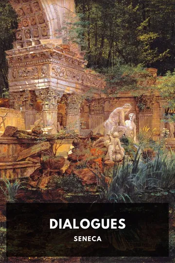 The Dialogues of Seneca by Seneca, book cover