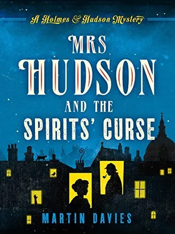 Mrs Hudson and the Spirits' Curse by Martin Davies, book cover