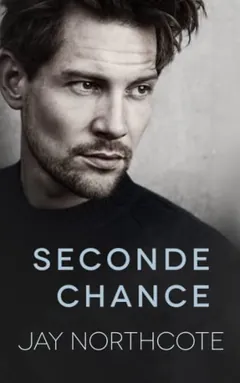 Seconde Chance by Jay Northcote, book cover