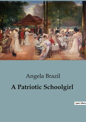 A Patriotic Schoolgirl by Angela Brazil, book cover