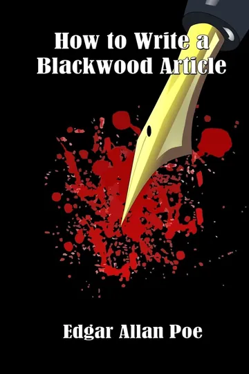 How to Write a Blackwood Article by Edgar Allan Poe, book cover