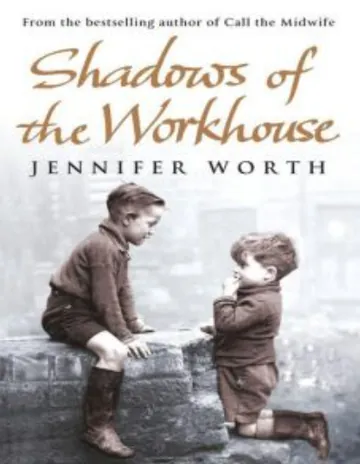 Shadows of the Workhouse by Jennifer Worth, book cover