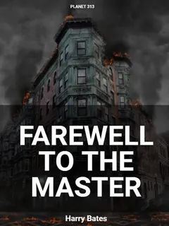 Farewell to The Master - Harry Bates