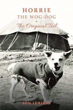 Horrie the Wog-Dog by Ion Idriess, book cover