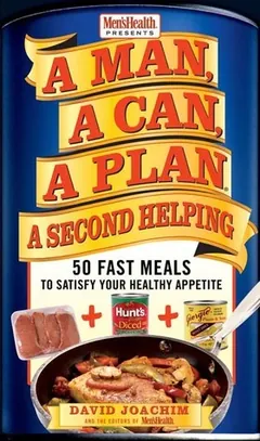 A Man, A Can, A Plan, A Second Helping by David Joachim, book cover