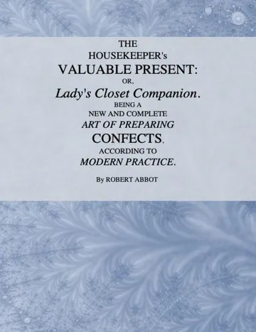 The Housekeeper's Valuable Present by Robert Abbot, book cover