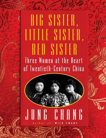 Big Sister, Little Sister, Red Sister by Jung Chang, book cover