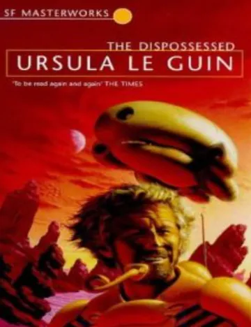 The Dispossessed: An Ambiguous Utopia by Ursula K. Le Guin, book cover