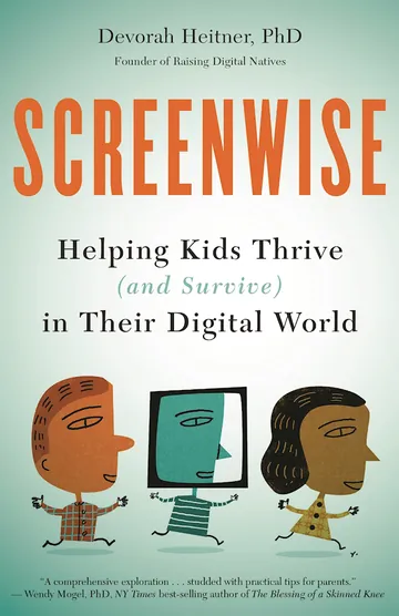 Screenwise by Devorah Heitner, book cover