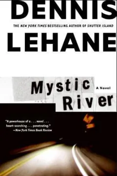 Mystic River by Dennis Lehane, book cover