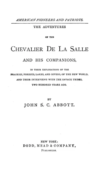 The Adventures of the Chevalier De La Salle and His Companions by John Stevens Cabot Abbott, book cover