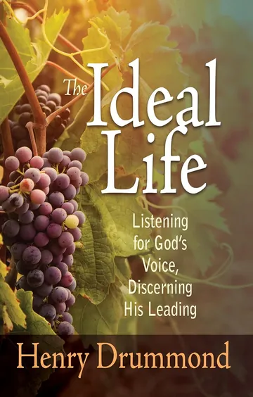 The Ideal Life by Henry Drummond, book cover