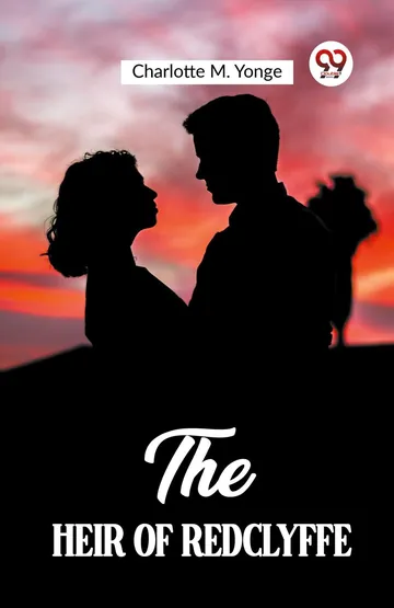 The Heir of Redclyffe by Charlotte M. Yonge, book cover