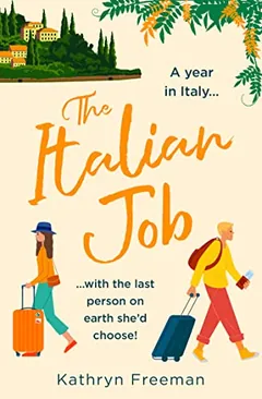 The Italian Job by Kathryn Freeman, book cover