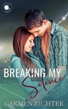 Breaking My Silence - Carmen Richter