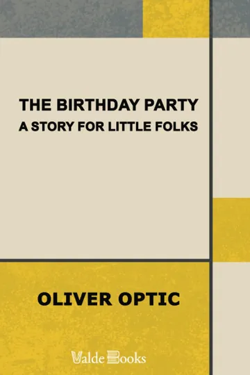 The Birthday Party by Oliver Optic, book cover