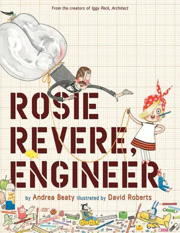 Rosie Revere, Engineer by Andrea Beaty, book cover