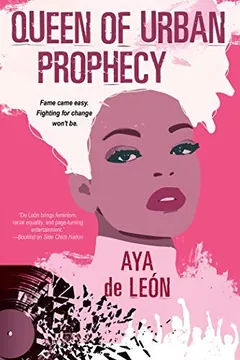 Queen of Urban Prophecy by Aya de Leon, book cover
