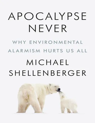 Apocalypse Never by Michael Shellenberger, book cover