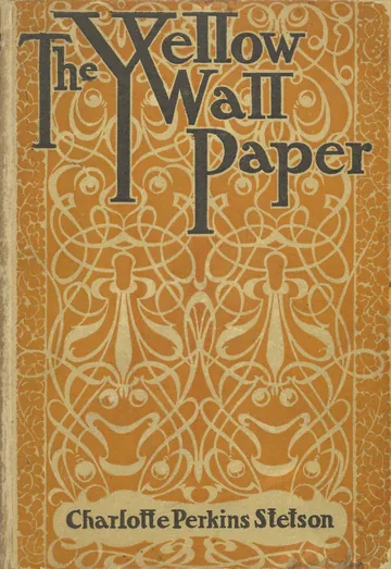 The Yellow Wallpaper by Charlotte Perkins Gilman, book cover
