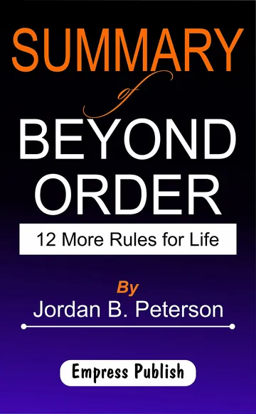 Summary of Beyond Order by Jordan Peterson, book cover