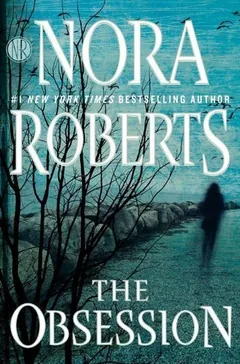 The Obsession by Nora Roberts, book cover