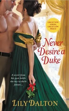 Never Desire a Duke by Lily Dalton, book cover