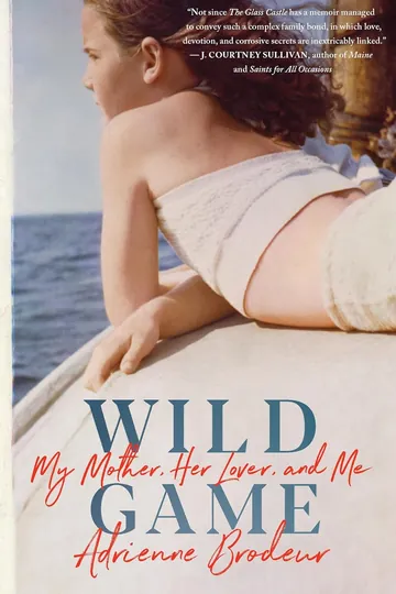 Wild Game by Adrienne Brodeur, book cover