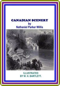 Canadian Scenery, Volume II by Nathaniel Parker Willis, book cover