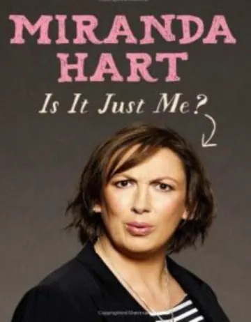 Is It Just Me? by Miranda Hart, book cover