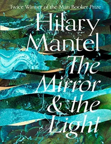 The Mirror & the Light by Hilary Mantel, book cover