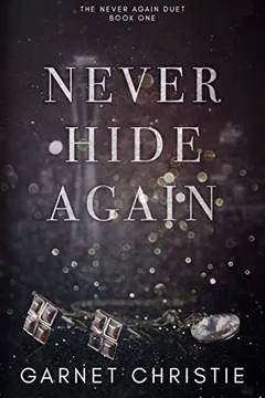 Never Hide Again by Garnet Christie, book cover