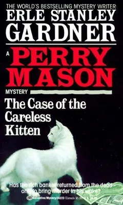 The Case of the Careless Kitten by Erle Stanley Gardner, book cover