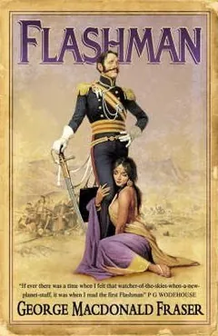 Flashman by George MacDonald Fraser, book cover