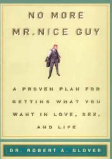 No More Mr. Nice Guy by Robert A. Glover, book cover