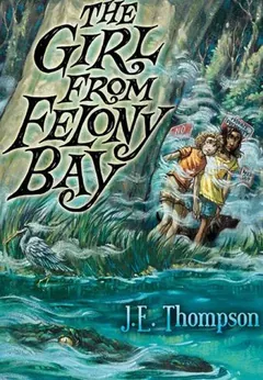 The Girl from Felony Bay by J.E. Thompson, book cover