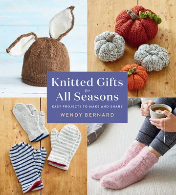 Knitted Gifts for All Seasons by Wendy Bernard, book cover